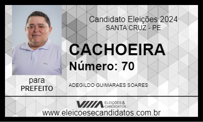 Candidato CACHOEIRA 2024 - SANTA CRUZ - Eleições