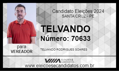 Candidato TELVANDO 2024 - SANTA CRUZ - Eleições