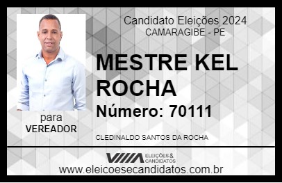 Candidato MESTRE KEL ROCHA 2024 - CAMARAGIBE - Eleições