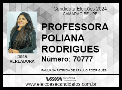 Candidato PROFESSORA POLIANA RODRIGUES 2024 - CAMARAGIBE - Eleições