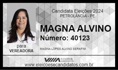 Candidato MAGNA ALVINO 2024 - PETROLÂNDIA - Eleições