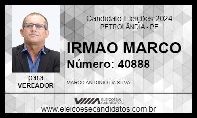 Candidato IRMAO MARCO 2024 - PETROLÂNDIA - Eleições