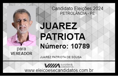 Candidato JUAREZ PATRIOTA 2024 - PETROLÂNDIA - Eleições