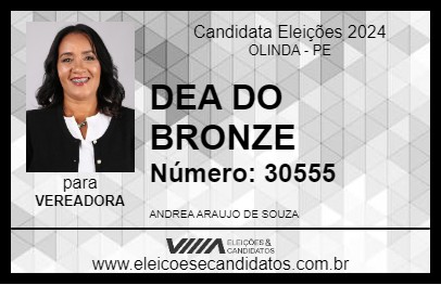 Candidato DEA DO BRONZE 2024 - OLINDA - Eleições