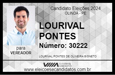 Candidato LOURIVAL PONTES 2024 - OLINDA - Eleições