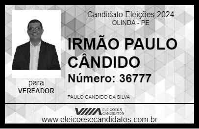 Candidato IRMÃO PAULO CÂNDIDO 2024 - OLINDA - Eleições