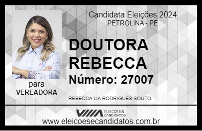 Candidato DOUTORA REBECCA 2024 - PETROLINA - Eleições