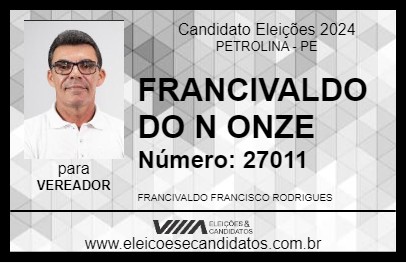 Candidato FRANCIVALDO DO N ONZE 2024 - PETROLINA - Eleições