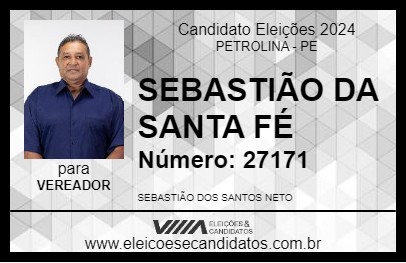 Candidato SEBASTIÃO DA SANTA FÉ 2024 - PETROLINA - Eleições