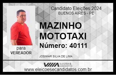 Candidato MAZINHO MOTOTAXI 2024 - BUENOS AIRES - Eleições