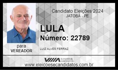 Candidato LULA 2024 - JATOBÁ - Eleições