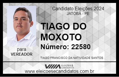 Candidato TIAGO DO MOXOTO 2024 - JATOBÁ - Eleições