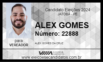 Candidato ALEX GOMES 2024 - JATOBÁ - Eleições