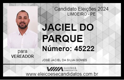 Candidato JACIEL DO PARQUE 2024 - LIMOEIRO - Eleições