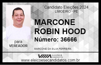 Candidato MARCONE ROBIN HOOD 2024 - LIMOEIRO - Eleições