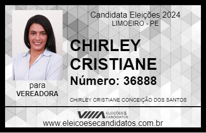 Candidato CHIRLEY CRISTIANE 2024 - LIMOEIRO - Eleições