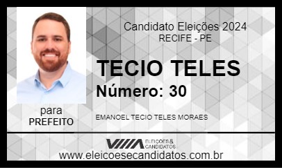 Candidato TECIO TELES 2024 - RECIFE - Eleições