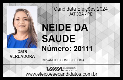 Candidato NEIDE DA  SAUDE 2024 - JATOBÁ - Eleições