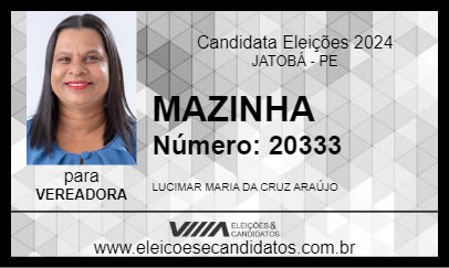 Candidato MAZINHA 2024 - JATOBÁ - Eleições