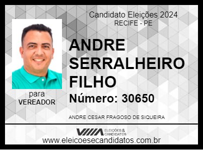 Candidato ANDRE SERRALHEIRO FILHO 2024 - RECIFE - Eleições