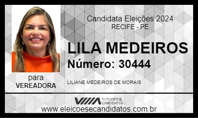 Candidato LILA MEDEIROS 2024 - RECIFE - Eleições