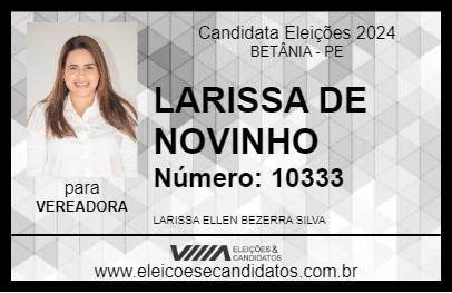 Candidato LARISSA DE NOVINHO 2024 - BETÂNIA - Eleições