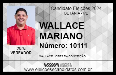 Candidato WALLACE MARIANO 2024 - BETÂNIA - Eleições