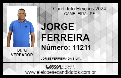 Candidato JORGE FERREIRA 2024 - GAMELEIRA - Eleições