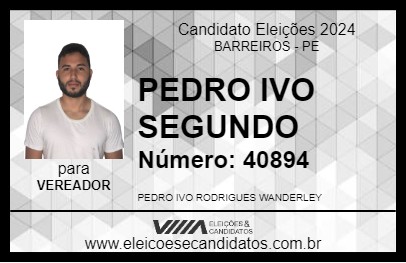 Candidato PEDRO IVO SEGUNDO 2024 - BARREIROS - Eleições