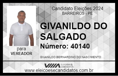 Candidato GIVANILDO DO SALGADO 2024 - BARREIROS - Eleições