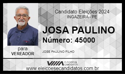 Candidato JOSA PAULINO 2024 - INGAZEIRA - Eleições