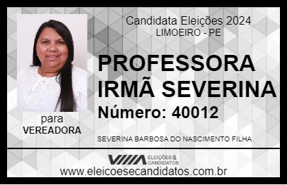 Candidato PROFESSORA IRMÃ SEVERINA 2024 - LIMOEIRO - Eleições