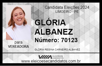 Candidato GLÓRIA ALBANEZ 2024 - LIMOEIRO - Eleições