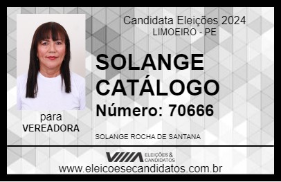 Candidato SOLANGE CATÁLOGO 2024 - LIMOEIRO - Eleições