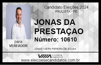 Candidato JONAS DA PRESTAÇAO 2024 - PAULISTA - Eleições