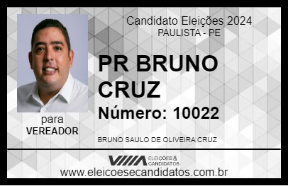 Candidato PR BRUNO CRUZ 2024 - PAULISTA - Eleições