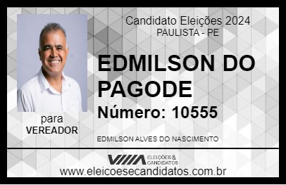 Candidato EDMILSON DO PAGODE 2024 - PAULISTA - Eleições