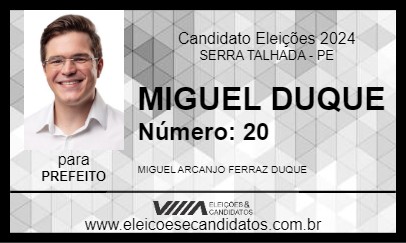 Candidato MIGUEL DUQUE 2024 - SERRA TALHADA - Eleições