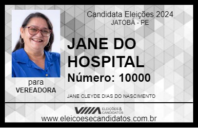 Candidato JANE DO HOSPITAL 2024 - JATOBÁ - Eleições