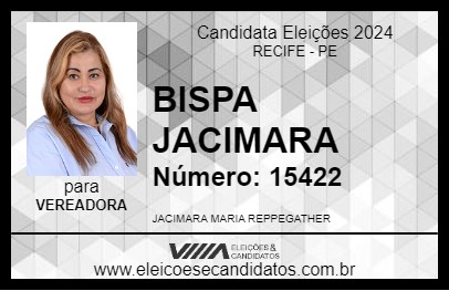 Candidato BISPA JACIMARA 2024 - RECIFE - Eleições