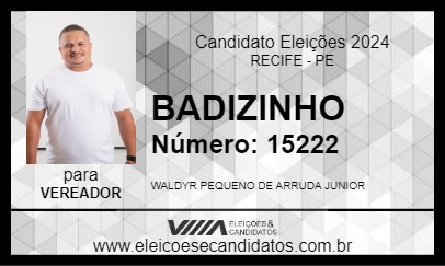 Candidato BADIZINHO 2024 - RECIFE - Eleições