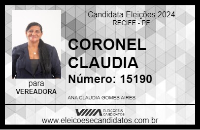 Candidato CORONEL CLAUDIA 2024 - RECIFE - Eleições