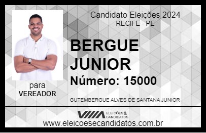 Candidato BERGUE JUNIOR 2024 - RECIFE - Eleições