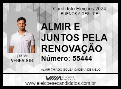 Candidato ALMIR E JUNTOS PELA RENOVAÇÃO 2024 - BUENOS AIRES - Eleições