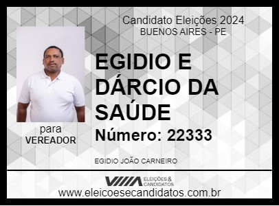 Candidato EGIDIO E DÁRCIO DA SAÚDE 2024 - BUENOS AIRES - Eleições