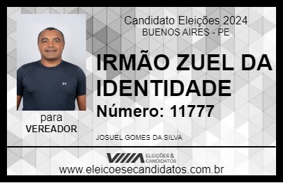 Candidato IRMÃO ZUEL DA IDENTIDADE 2024 - BUENOS AIRES - Eleições