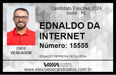 Candidato EDNALDO DA INTERNET 2024 - SAIRÉ - Eleições