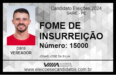 Candidato FOME DE INSURREIÇÃO 2024 - SAIRÉ - Eleições