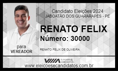 Candidato RENATO FELIX 2024 - JABOATÃO DOS GUARARAPES - Eleições