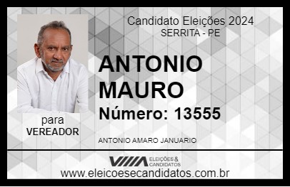 Candidato ANTONIO MAURO 2024 - SERRITA - Eleições